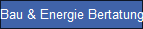 Bau & Energie Bertatung